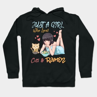 Just a Girl Who Loves Cats and Ramen Hoodie